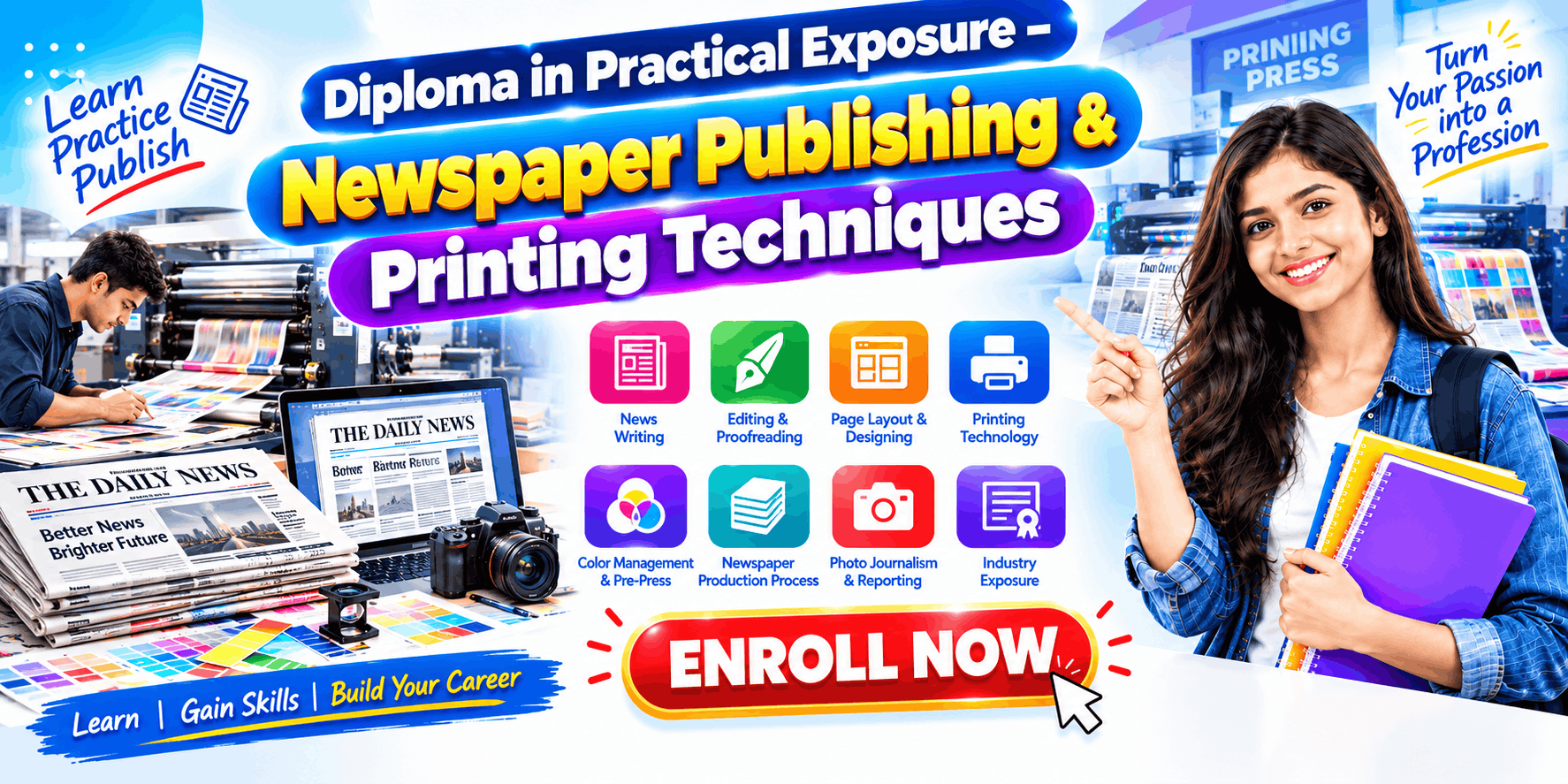 Diploma in Practical Exposure – Newspaper Publishing & Printing Techniques